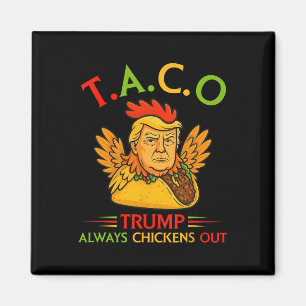 Lustiger Trump Taco Trump kneift immer 22 Magnet