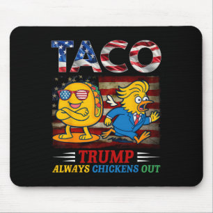 Lustiger Trump Taco Trump kneift immer _24 Mousepad