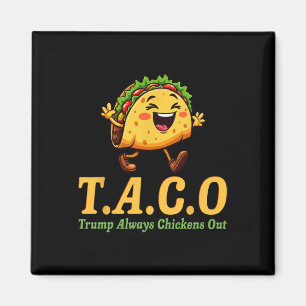 Lustiger Trump Taco Trump kneift immer _25  Magnet