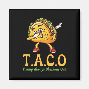 Lustiger Trump Taco Trump kneift immer 28 Magnet