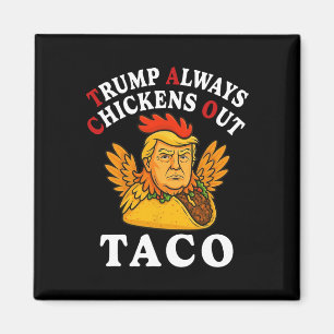 Lustiger Trump Taco Trump kneift immer 2 Magnet