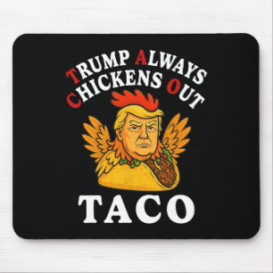 Lustiger Trump Taco Trump kneift immer 2 Mousepad