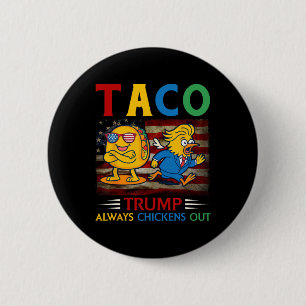 Lustiger Trump Taco Trump kneift immer 30 Button
