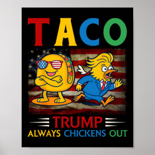 Lustiger Trump Taco Trump kneift immer 30 Poster