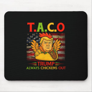 Lustiger Trump Taco Trump kneift immer 4 Mousepad