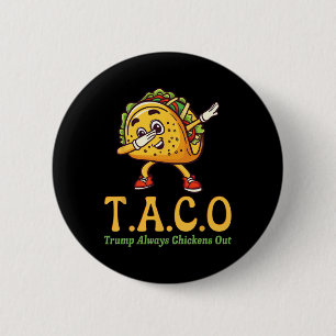 Lustiger Trump Taco Trump kneift immer 5 Button