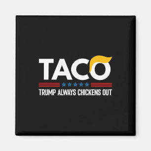 Lustiger Trump Taco Trump kneift immer _5 Magnet