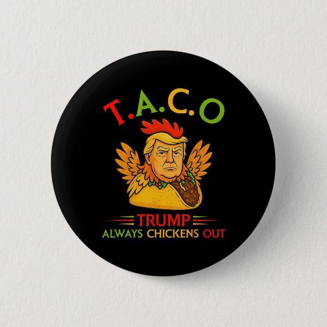 Lustiger Trump Taco Trump kneift immer _6  Button (Vorderseite)