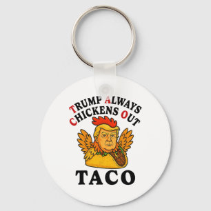 Lustiger Trump Taco Trump kneift immer _7  Schlüsselanhänger