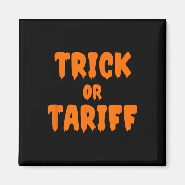 Lustiger Trump - Trick Or Tariff _1  Magnet (Vorne)