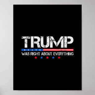 Lustiger Trump USA-Flagge Hatte Recht Bei Allem Vi Poster
