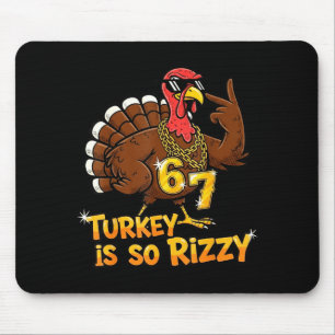 Lustiger Truthahn ist so rizzy Thanksgiving Meme 6 Mousepad