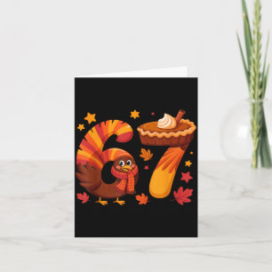 Lustiger Truthahn Thanksgiving 67 Meme Six Seven Karte