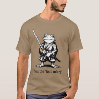 Lustiger T'war der 'Tism M'Lord Lustiger mittelalt T-Shirt