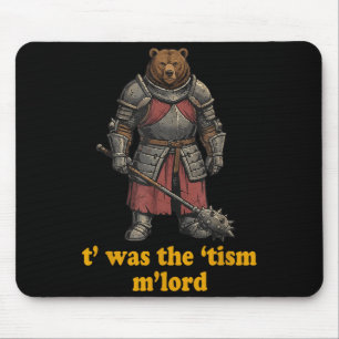 Lustiger Twas Der Tism MLord Mittelalterlicher Rit Mousepad