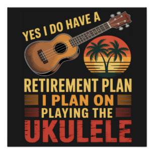 Lustiger Ukulele-Renteneintrittsplan Poster