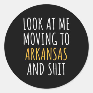 Lustiger Umzug aus dem Staat Wegzug nach Arkansas Runder Aufkleber