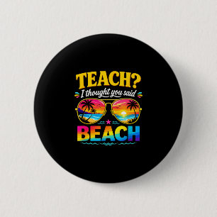 Lustiger Urlaub Lehrgedanke sagte Strandlehrer Button