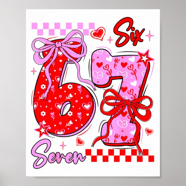 Lustiger Valentinstag 67 Meme 6 7 Valentine-Schlei Poster (Vorne)