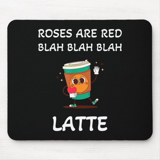 Lustiger Valentinstag für Singles Rosen sind Kaffe Mousepad (Vorne)