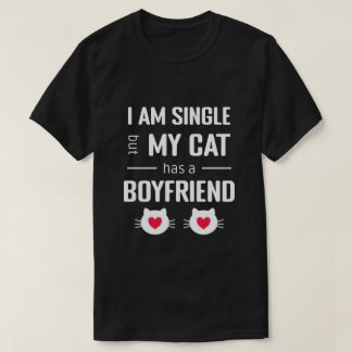 Lustiger Valentinstag Ich bin Single Meine Katze T-Shirt
