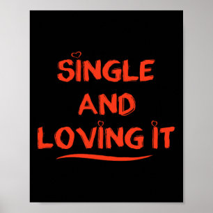 Lustiger Valentinstag Single und liebe es Valentin Poster