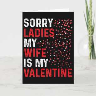 Lustiger Valentinstag Sorry Ladies Meine Frau ist  Karte