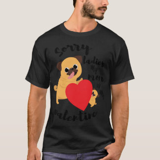 Lustiger Valentinstag Sorry Ladies Meine Mutter is T-Shirt