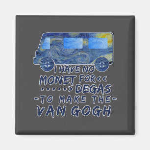 Lustiger Van Gogh Monet Degas Künstler Wortspiel H Magnet
