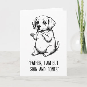 Lustiger Vater Hund Ich Bin Aber Haut und Knochen  Karte