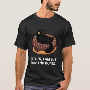 Lustiger Vater Katze Donut Ich Bin Aber Haut und K T-Shirt