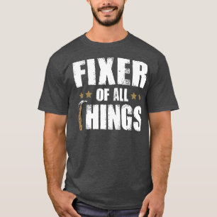 Lustiger Vater repariert Dinge Vatertagsgeschenk T-Shirt
