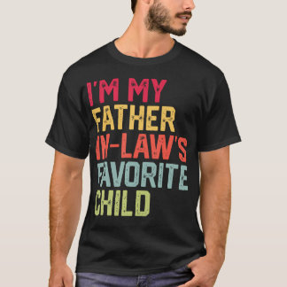 Lustiger Vatertag ICH BIN DER Liebling Meines Schw T-Shirt