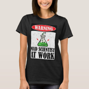 Lustiger verrückter Wissenschaftler Wissenschaftsl T-Shirt