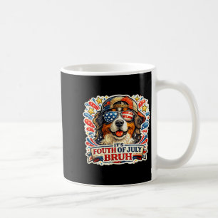 Lustiger vierter Juli bruh Berner Sennenhund Kaffeetasse