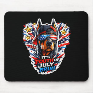Lustiger vierter Juli bruh Dobermann Pinscher Hund Mousepad
