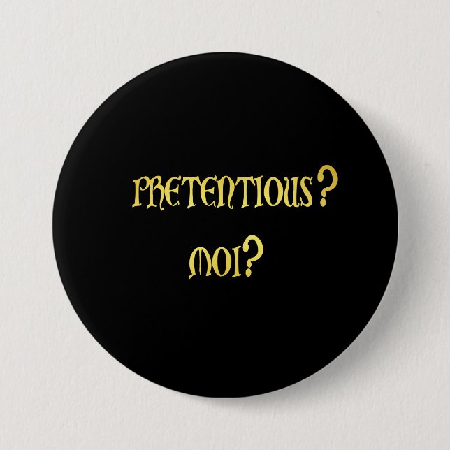 Lustiger vornehmer Witz Button (Vorderseite)