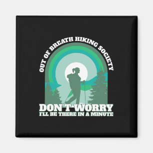 Lustiger Wanderer außer Atem Wanderverein Trekking Magnet