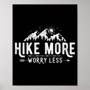 Lustiger Wanderung mehr Sorge weniger Wanderung in Poster