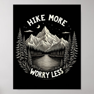 Lustiger Wanderung mehr Wandern Wanderer Humor Cam Poster