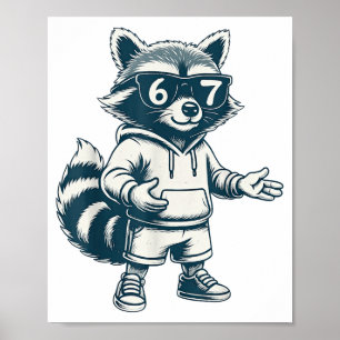 Lustiger Waschbär 67 Meme Sechs Sieben Poster