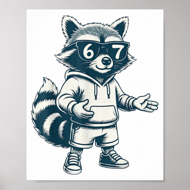 Lustiger Waschbär 67 Meme Sechs Sieben  Poster (Vorne)