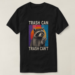 Lustiger Waschbär-Design mit dem witzigen Spruch „ T-Shirt