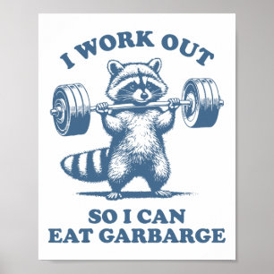 Lustiger Waschbär Fitnessstudio Humor Ich trainier Poster