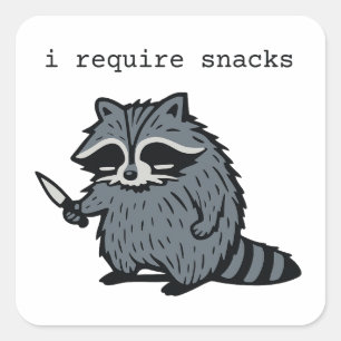 Lustiger Waschbär „Ich benötige Snacks“ Cartoon-De Quadratischer Aufkleber