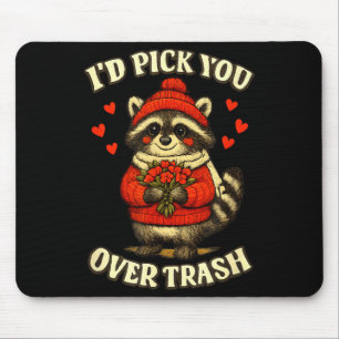 Lustiger Waschbär, ich würde dich gegenüber Müll V Mousepad
