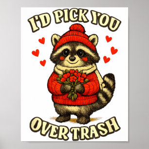 Lustiger Waschbär, ich würde dich über den Müll am Poster