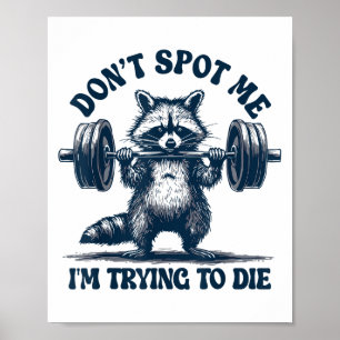 Lustiger Waschbär im Fitnessstudio Stör mich nicht Poster