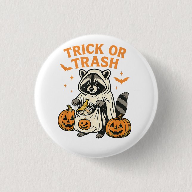 Lustiger Waschbär Trick or Trash Halloween Button (Vorderseite)