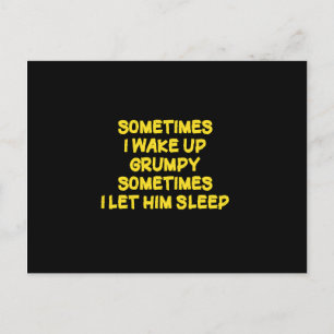 Lustiger Weck-Humor Grumpy Mornings für ihn Feiertagspostkarte